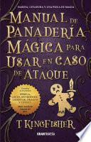 Libro Manual de panadería mágica para usar en caso de ataque
