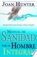 Libro Manual de Sanidad para el Hombre Integral