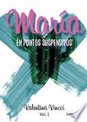 Libro María en puntos suspensivos