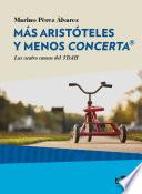 Libro Más Aristóteles y menos Concerta®