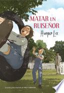 Libro Matar a un ruiseñor (la novela gráfica)