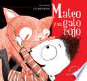 Libro Mateo Y Su Gato Rojo