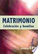 Libro Matrimonio. Celebración y homilías