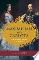 Libro Maximilian and Carlota