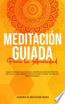 Libro Meditación Guiada Para la Ansiedad