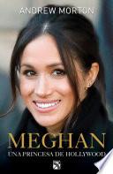 Libro Meghan: una princesa de Hollywood