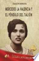 Libro Mercedes La Valencia y el péndulo del Talión