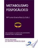 Libro Metabolismo Fosfocálcico. Osteoporosis. Dieta controlada en calcio