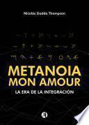 Libro Metanoia Mon Amour