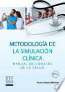 Libro Metodología de la simulación clínica