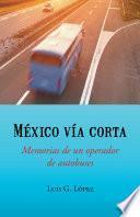 Libro México vía corta