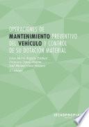 Libro MF0069_2 Operaciones de mantenimiento preventivo del vehículo y control de su dotación material (3.ª edición)