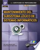 Libro MF0958_2 Mantenimiento del subsistema lógico de sistemas informáticos