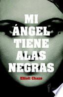 Libro Mi ángel tiene alas negras