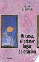 Libro Mi casa, el primer lugar de oración