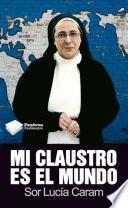 Libro Mi claustro es el mundo