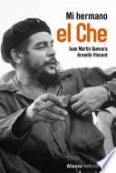 Libro Mi hermano el Che