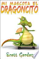 Libro Mi Mascota El Dragóncito