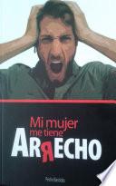 Libro Mi mujer me tiene arrecho