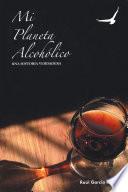 Libro Mi planeta alcohólico