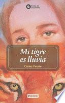 Libro Mi tigre es lluvia