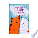 Libro Michelín no es una gata cualquiera