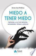 Libro Miedo a tener miedo