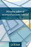 Libro Miradas sobre el acompañamiento tutorial