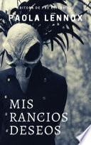 Libro Mis Rancios Deseos