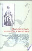 Libro Modernidad, religión y memoria