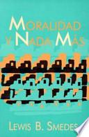 Libro Moralidad y nada más