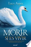 Libro Morir sí es vivir