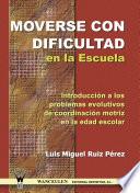 Libro Moverse con Dificultad en la escuela