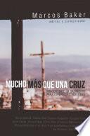 Libro Mucho más que una Cruz