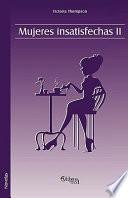 Libro Mujeres Insatisfechas II