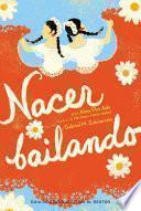 Libro Nacer Bailando (Dancing Home)