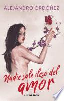 Libro Nadie sale ileso del amor