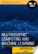 Libro Neutrosophic Computing and Machine Learning (NCML): An lnternational Book Series in lnformation Science and Engineering. Volume 15/2021