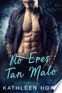 Libro No eres tan Malo