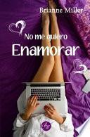 Libro No Me Quiero Enamorar