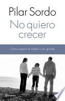 Libro No quiero crecer