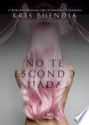 Libro No te escondo nada