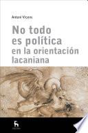 Libro No todo es política en la orientación lacaniana
