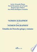 Libro Nomos Ágraphos. Nomos Éngraphos. Estudios de Derecho griego y romano
