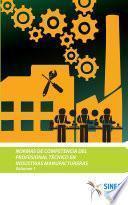 Libro Normas de competencia del profesional técnico en industrias manufactureras (Volumen 1)