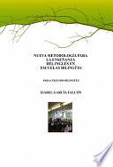 Libro NUEVA METODOLOGÍA PARA LA ENSEÑANZA DEL INGLÉS EN LAS ESCUELAS BILINGÜES