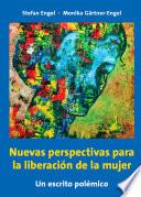 Libro Nuevas perspectivas para la liberación de la mujer - Un escrito polémico