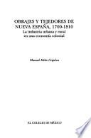 Libro Obrajes y tejedores de Nueva España, 1700-1810