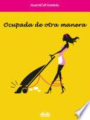 Libro Ocupada De Otra Manera
