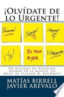 Libro Olvidate de Lo Urgente!